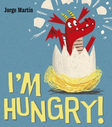 Book cover of I'm Hungry by Jorge Martín